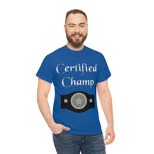 Load image into Gallery viewer, Certified Champ (Silver) Unisex Heavy Cotton Tee
