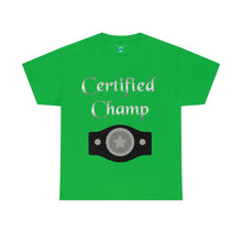 Load image into Gallery viewer, Certified Champ (Silver) Unisex Heavy Cotton Tee
