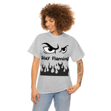 Load image into Gallery viewer, Stay Flaming  Unisex Heavy Cotton Tee
