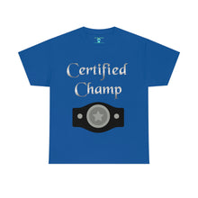 Load image into Gallery viewer, Certified Champ (Silver) Unisex Heavy Cotton Tee
