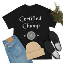 Load image into Gallery viewer, Certified Champ (Silver) Unisex Heavy Cotton Tee

