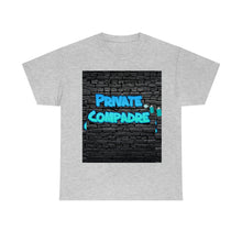 Load image into Gallery viewer, Private Compadre Unisex Heavy Cotton Tee
