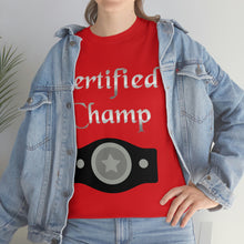 Load image into Gallery viewer, Certified Champ (Silver) Unisex Heavy Cotton Tee
