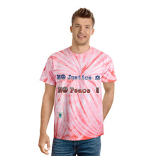 Load image into Gallery viewer, No Justice No Peace Tie-Dye Tee, Cyclone
