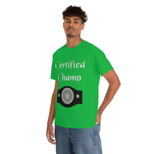 Load image into Gallery viewer, Certified Champ (Silver) Unisex Heavy Cotton Tee
