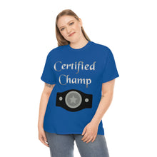 Load image into Gallery viewer, Certified Champ (Silver) Unisex Heavy Cotton Tee
