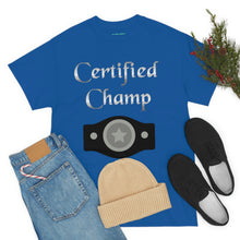 Load image into Gallery viewer, Certified Champ (Silver) Unisex Heavy Cotton Tee
