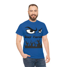 Load image into Gallery viewer, Stay Flaming  Unisex Heavy Cotton Tee

