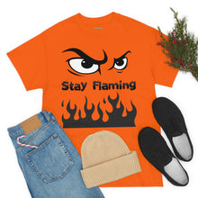 Load image into Gallery viewer, Stay Flaming  Unisex Heavy Cotton Tee
