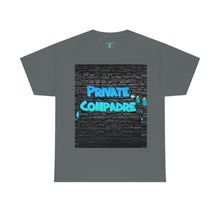 Load image into Gallery viewer, Private Compadre Unisex Heavy Cotton Tee
