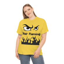 Load image into Gallery viewer, Stay Flaming  Unisex Heavy Cotton Tee
