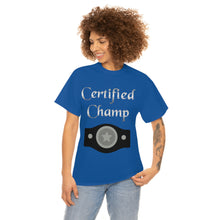 Load image into Gallery viewer, Certified Champ (Silver) Unisex Heavy Cotton Tee
