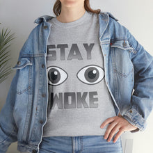 Load image into Gallery viewer, Stay Woke Unisex Heavy Cotton Tee
