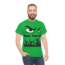 Load image into Gallery viewer, Stay Flaming  Unisex Heavy Cotton Tee
